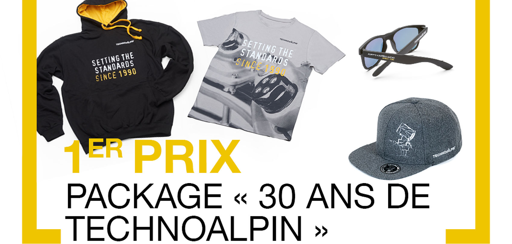 TechnoAlpin concours 1er prix : package 30 ans, sweat, t-shirt et casquette