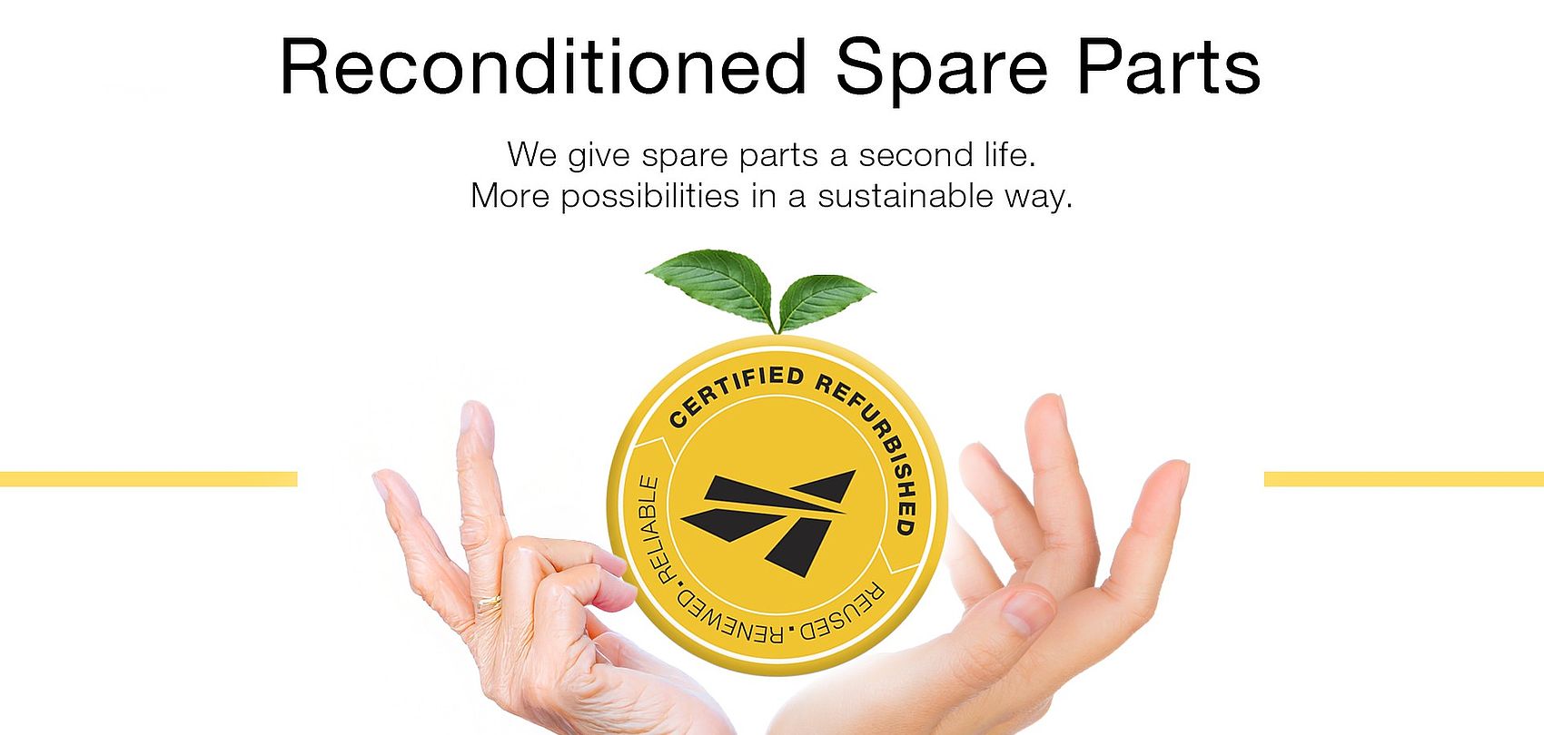 Reconditioned Spare Parts banner, two hands hold Certified Refurbished seal